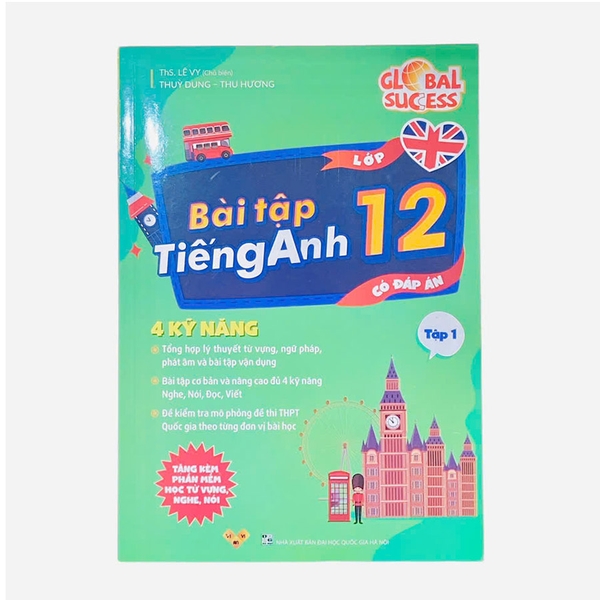 Bài Tập Tiếng Anh Lớp 12 Tập 1 - Có Đáp Án (Global Success)