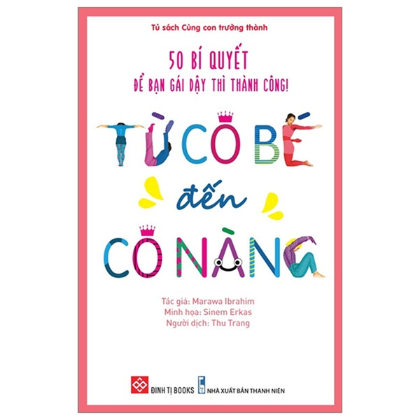 Từ Cô Bé Đến Cô Nàng - 50 Bí Quyết Để Bạn Gái Dậy Thì Thành Công!