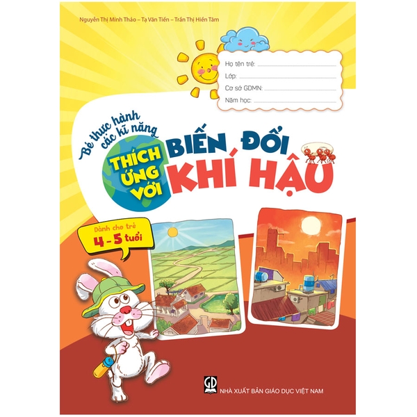 Bé Thực Hành Các Kĩ Năng Thích Ứng Với Biến Đổi Khí Hậu (Dành Cho Trẻ 4 - 5 Tuổi)