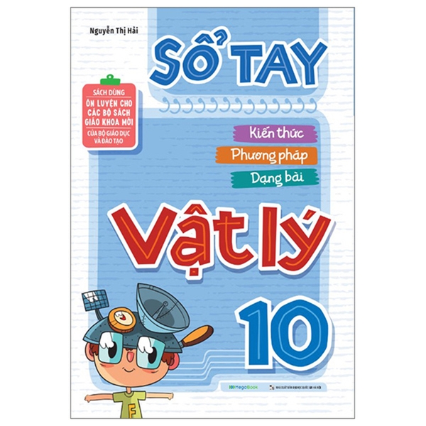 Sổ Tay Kiến Thức - Phương Pháp - Dạng Bài Vật Lí 10