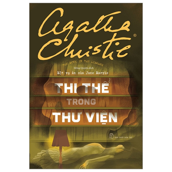 Thi Thể Trong Thư Viện - Một Vụ Án Của Jane Marple - Agatha Christie