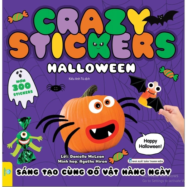 Crazy Stickers - Halloween - Sáng Tạo Cùng Đồ Vật Hằng Ngày (Little Tiger - Sách Bản Quyền UK)