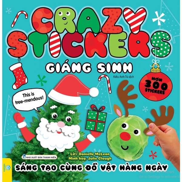 Crazy Stickers - Giáng Sinh - Sáng Tạo Cùng Đồ Vật Hằng Ngày (Little Tiger - Sách Bản Quyền UK)