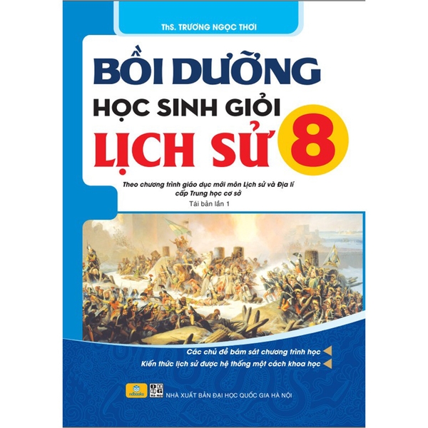 Bồi Dưỡng Học Sinh Giỏi Lịch Sử 8 - Biên Soạn Theo Chương Trình GDPT Mới