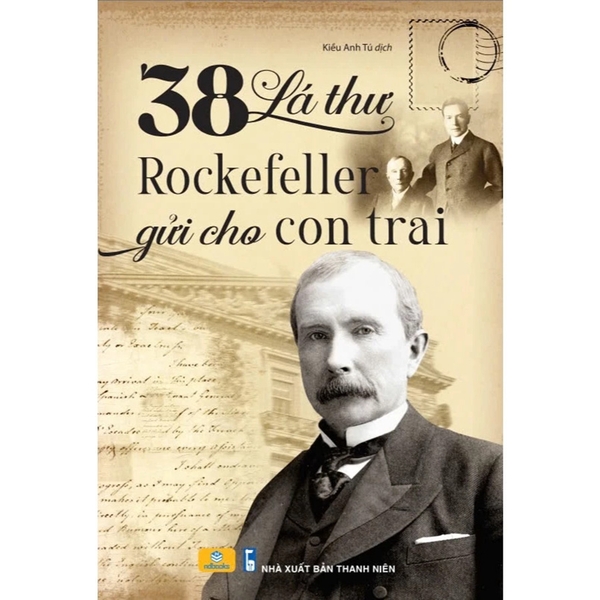 38 Lá Thư Rockefeller Gửi Cho Con Trai