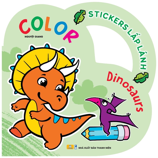 Stickers Lấp Lánh - Color - Dinosaurs (Caramel Publishing - Sách Bản Quyền Belgium)