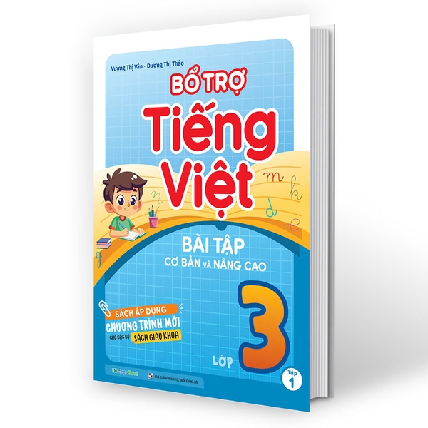 Bổ Trợ Tiếng Việt Bài Tập Cơ Bản Và Nâng Cao Lớp 3 Tập 1