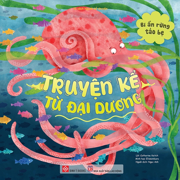 Truyện Kể Từ Đại Dương - Bí Ẩn Rừng Tảo Bẹ