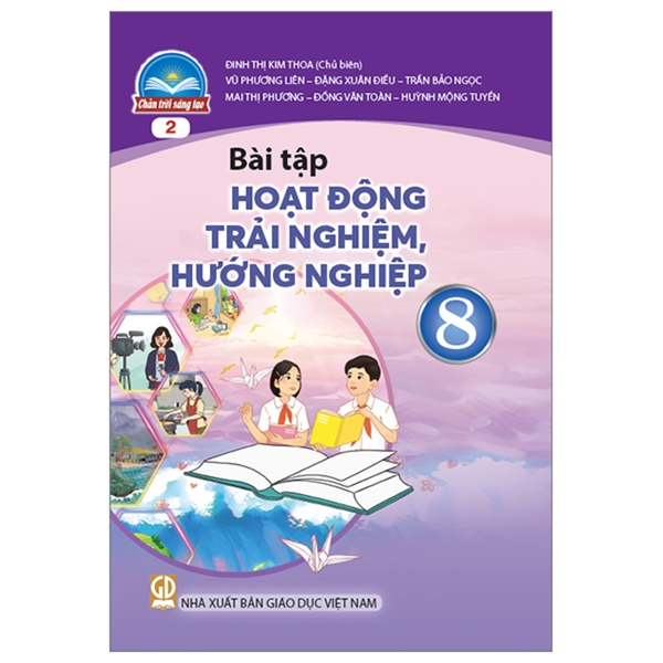 Bài Tập Hoạt Động Trải Nghiệm, Hướng Nghiệp Lớp 8 Bản 2 (Chân Trời Sáng Tạo)