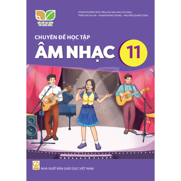 Chuyên Đề Học Tập Âm Nhạc Lớp 11 (Kết Nối Tri Thức Với Cuộc Sống)