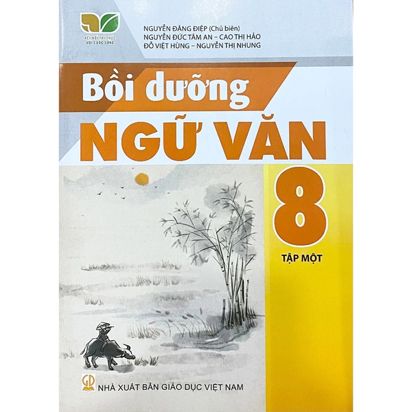 Bồi Dưỡng Ngữ Văn 8 Tập 1 (Kết Nối Tri Thức Với Cuộc Sống)