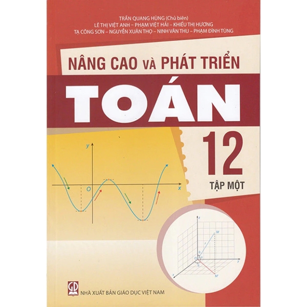 Nâng Cao Và Phát Triển Toán Lớp 12 Tập 1