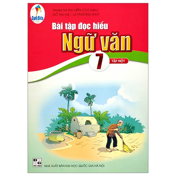 Bài Tập Đọc Hiểu Ngữ Văn Lớp 7 Tập 1 (Cánh Diều)