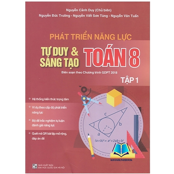 Phát Triển Năng Lực Tư Duy & Sáng Tạo Toán 8 Tập 1 (Biên Soạn Theo Chương Trình GDPT 2018)