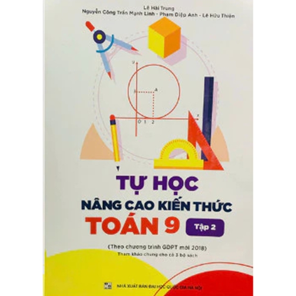 Tự Học Nâng Cao Kiến Thức Toán 9 Tập 2 (Chương Trình GDPT Mới)