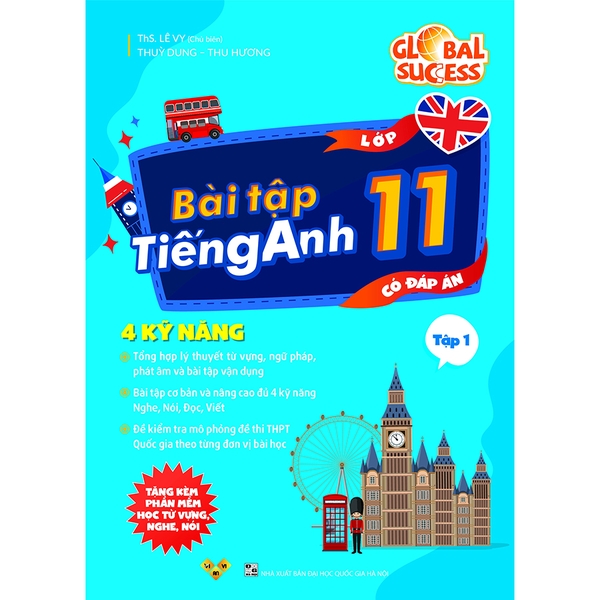Bài Tập Tiếng Anh Lớp 11 - Global Success - 4 Kỹ Năng (Có Đáp Án) Tập 1