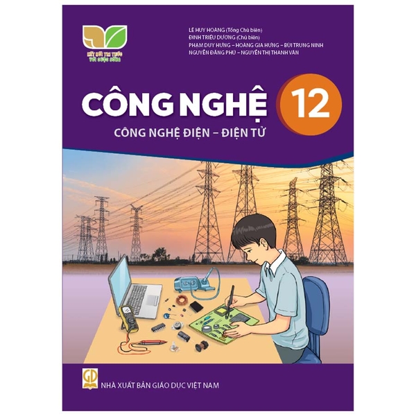 Công Nghệ Lớp 12 - Công Nghệ Điện, Điện Tử (Kết Nối Tri Thức Với Cuộc Sống)