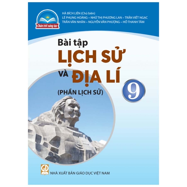 Bài Tập Lịch Sử Và Địa Lí Lớp 9 Phần Lịch Sử (Chân Trời Sáng Tạo)