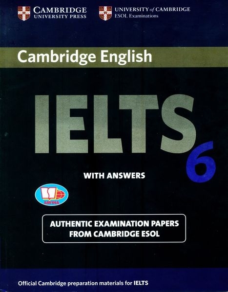 Cambridge English IELTS 6 With Answers