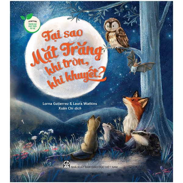 Storytime - Truyện Hay Phát Triển Trí Tuệ - Tại Sao Mặt Trăng Khi Tròn, Khi Khuyết?