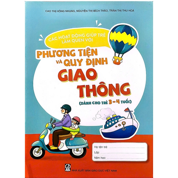 Các Hoạt Động Giúp Trẻ Làm Quen Với Phương Tiện Và Quy Định Giao Thông (Dành Cho Trẻ 3 - 4 Tuổi)