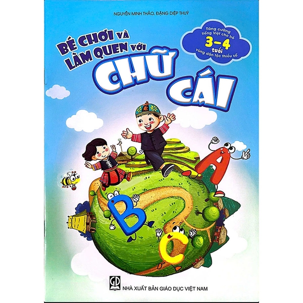 Bé Chơi Và Làm Quen Với Chữ Cái (Tăng Cường Tiếng Việt Cho Trẻ 3-4 Tuổi Vùng Dân Tộc Thiểu Số)