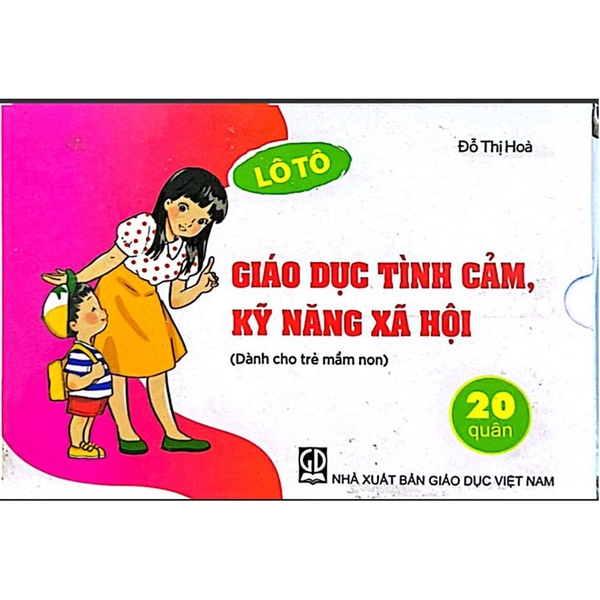 Lô Tô Giáo Dục Tình Cảm, Kỹ Năng Xã Hội (Dành Cho Trẻ Mầm Non)