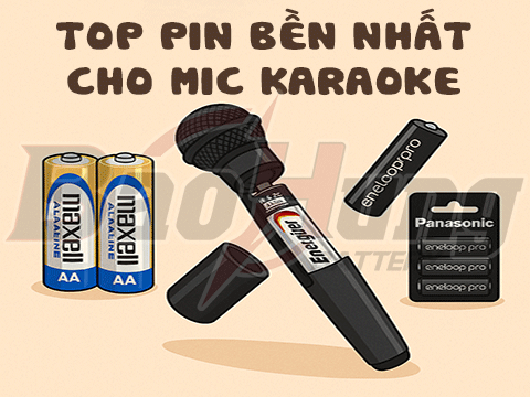 Top Pin Bền Nhất Cho Mic Karaoke – Chọn Pin Nào Phù Hợp?