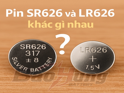 Pin SR626 Và LR626 Khác Nhau Gì? Nên Dùng Loại Nào Tốt Hơn?