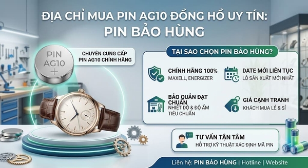 Địa chỉ mua pin AG10 đồng hồ chính hãng uy tín: Pin Bảo Hùng