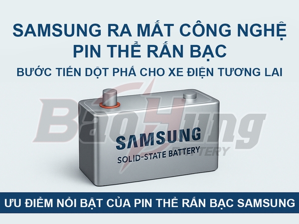 Samsung Ra Mắt Công Nghệ Pin Thể Rắn Bạc: Bước Tiến Đột Phá Cho Xe Điện Tương Lai - Pin Bảo Hùng