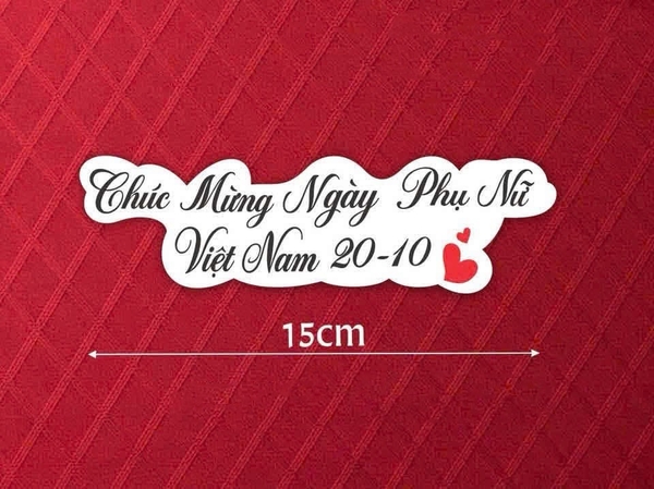 Set 60 bảng giấy tiếng việt Chúc mừng ngày phụ nữ Việt Nam 20-10 kt 15cm.