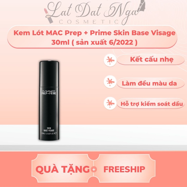 Kem Lót MAC Prep + Prime Skin Base Visage 30ml ( sản xuất 6/2022 ...