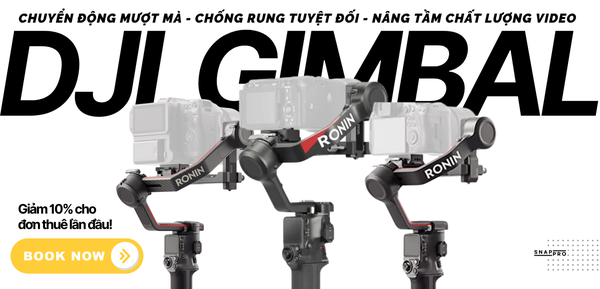 Gói thuê combo máy ảnh lens gimbal tiết kiệm cho quay phim sự kiện
