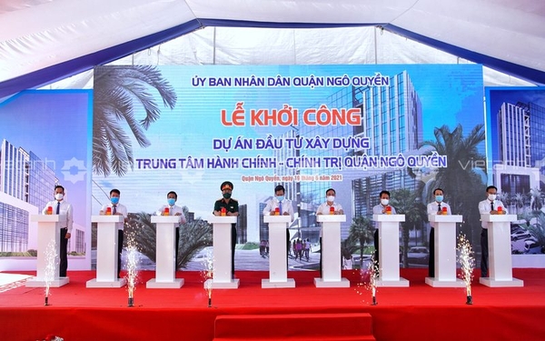 Dự Án Lễ Khởi Công Đầu Tư Xây Dựng Trung Tâm Hành Chính - Chính Trị Quận Ngô Quyền