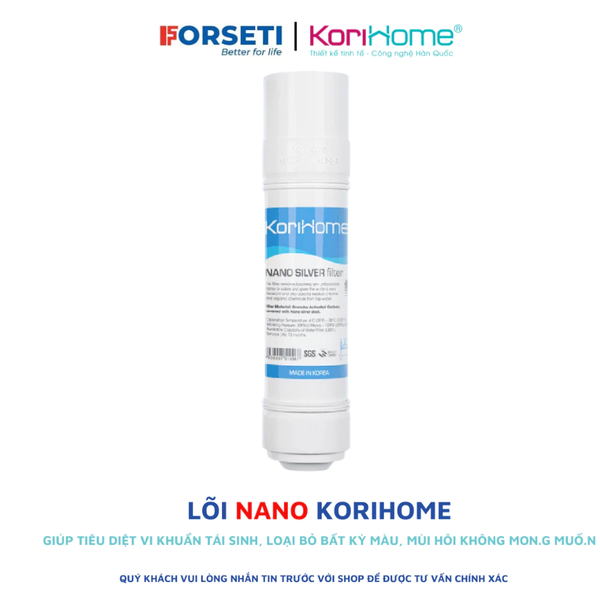 Lõi Nano Silver Korihome - Nano Bạc Korihome có tác dụng diệt khuẩn cho nước