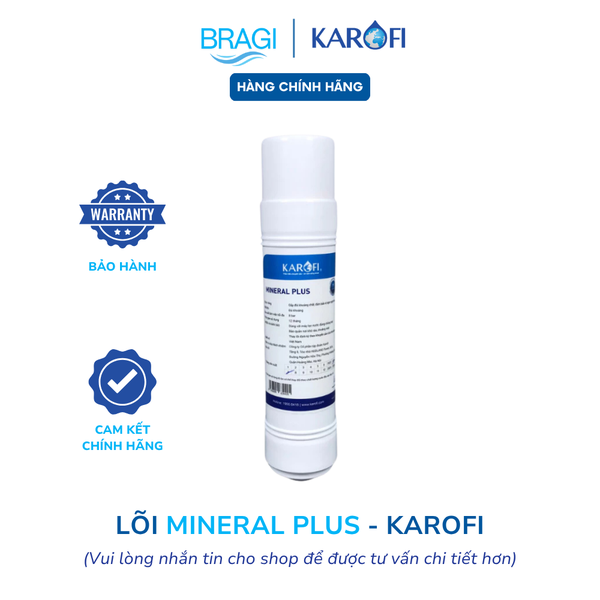 Lõi lọc nước Karofi chính hãng- MINERAL PLUS đúc cắm nhanh dùng cho máy lọc nước Karofi D528, D66s, X18…