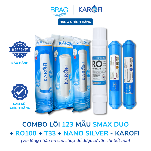 Combo 6 lõi Karofi gồm bộ thô 123 + RO đúc 100gpd Hàn + lõi 58 (T33, Nano)