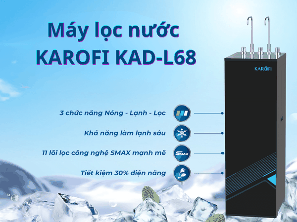 Máy lọc nước Karofi KAD-L68. Máy lọc nước nóng lạnh 11 lõi Hydrogen mới nhất 2025