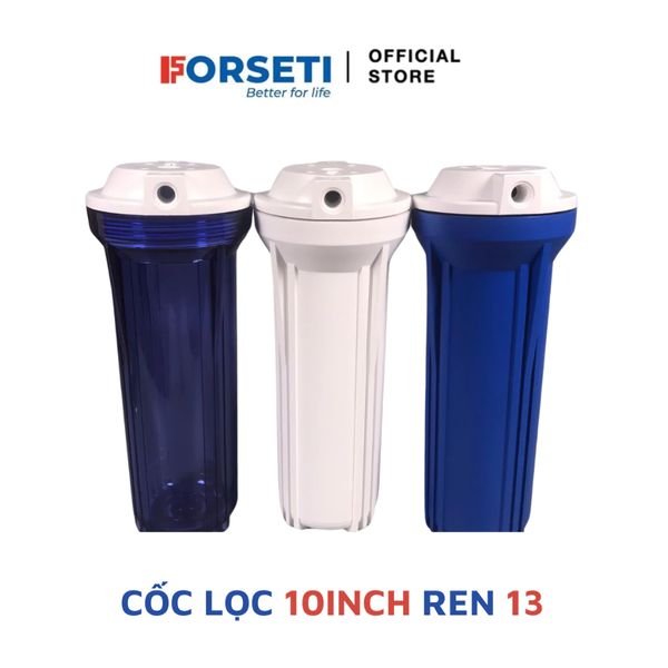 Cốc lọc trong, đục FORSETI 10 inch ren 13 hoặc ren 21 dùng cho máy lọc nước RO (đã bao gồm nắp+gioăng+2 cút đầu ra)