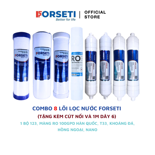 Combo 8 lõi lọc nước Forseti chính hãng dùng cho máy lọc nước RO (123, RO 100GPD Hàn, 5678)