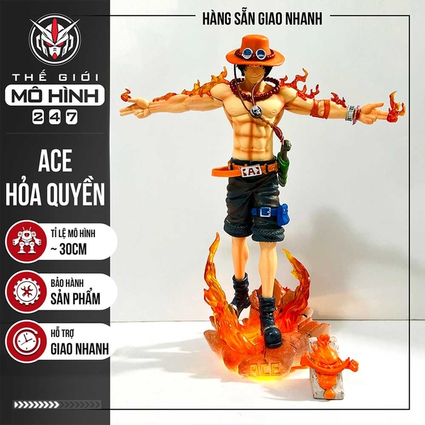 MÔ HÌNH HỎA QUYỀN ACE DANG TAY - CÓ ĐÈN