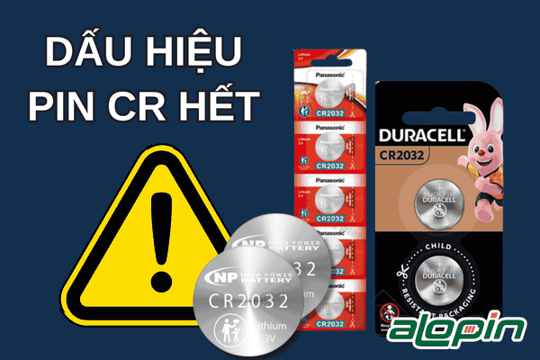 Dấu Hiệu Pin CR Hết