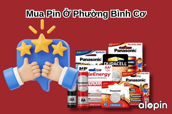 Mua Pin Ở Phường Bình Cơ – Địa Chỉ Uy Tín, Giá Tốt, Giao Nhanh