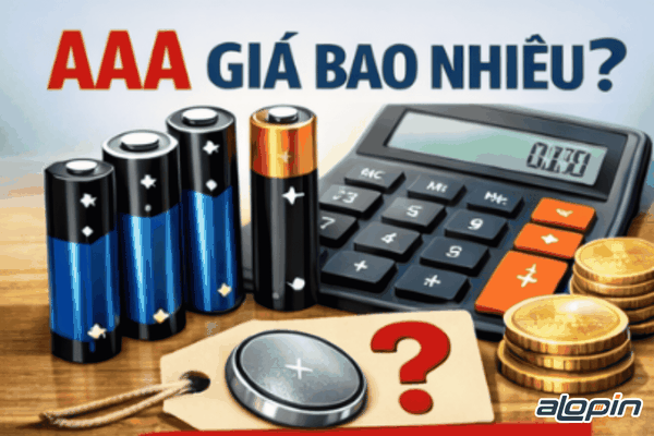 Pin AAA Giá Bao Nhiêu Năm 2026?