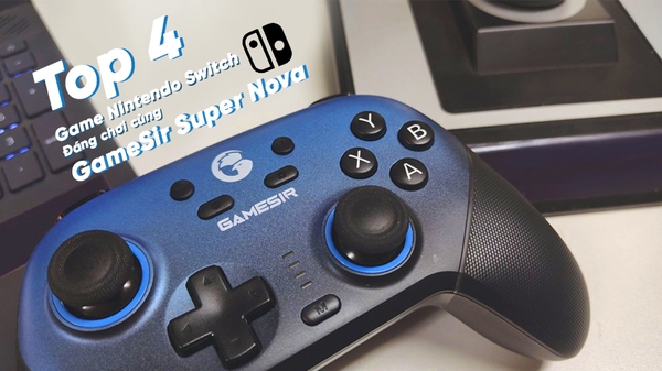Top 4 Tựa Game Nintendo Switch Đáng Chơi cùng GameSir Super Nova