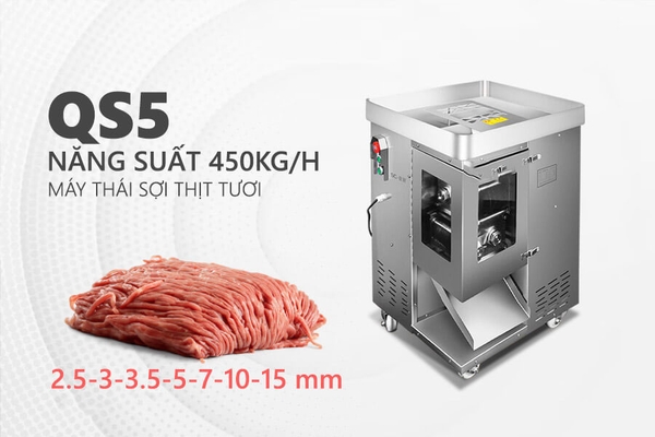 Máy Thái Sợi Thịt Tươi QS5 Công Nghiệp 450kg/h