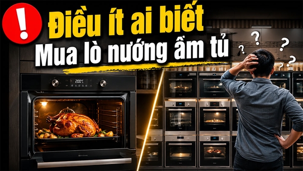Điều ít ai biết khi mua lò nướng âm tủ