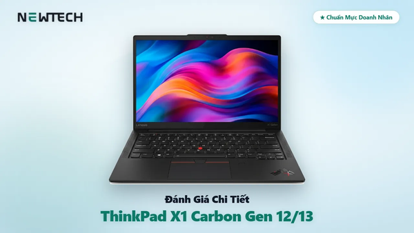 Đánh Giá ThinkPad X1 Carbon Gen 12 & Gen 13: Chuẩn Mực Laptop Doanh Nhân