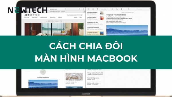 Cách Chia Đôi Màn Hình MacBook Chi Tiết Từng Bước